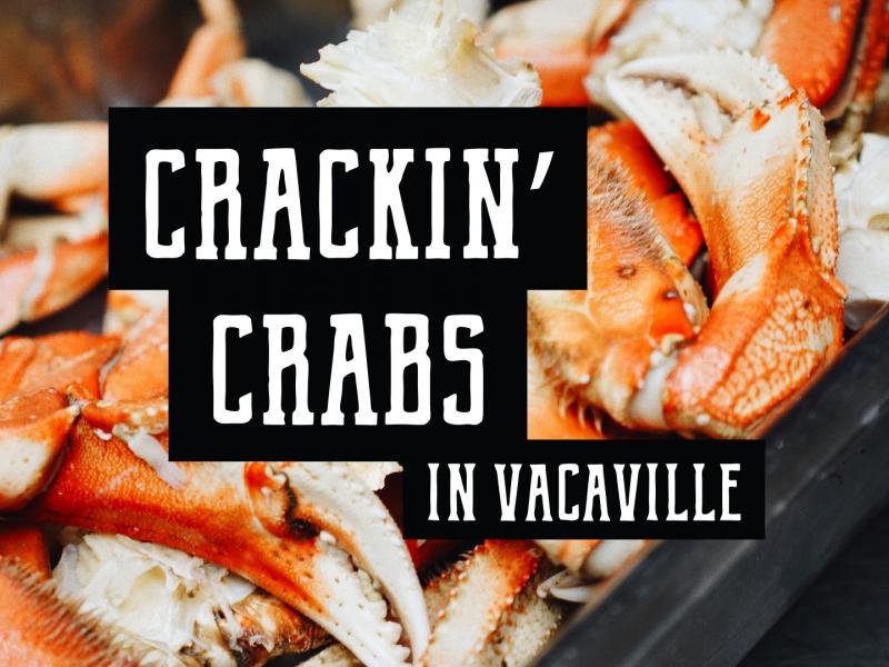 ckin’ Crabs in Vacaville Crab Feeds In and Around Town